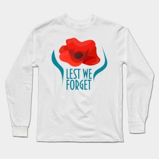 Remembrance day poppy. Lest we forget. Long Sleeve T-Shirt